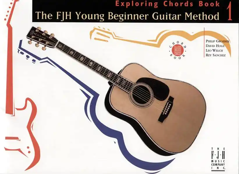 Must-Have FJH Music Company The FJH Young Beginner Guitar Method, Exploring Chords Book 1