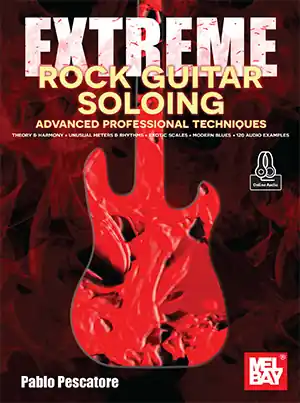 Nouvel Arrivage Mel Bay Extreme Rock Guitar Soloing Advanced Professional Techniques - Pescatore - Guitar TAB - Book/Audio Online