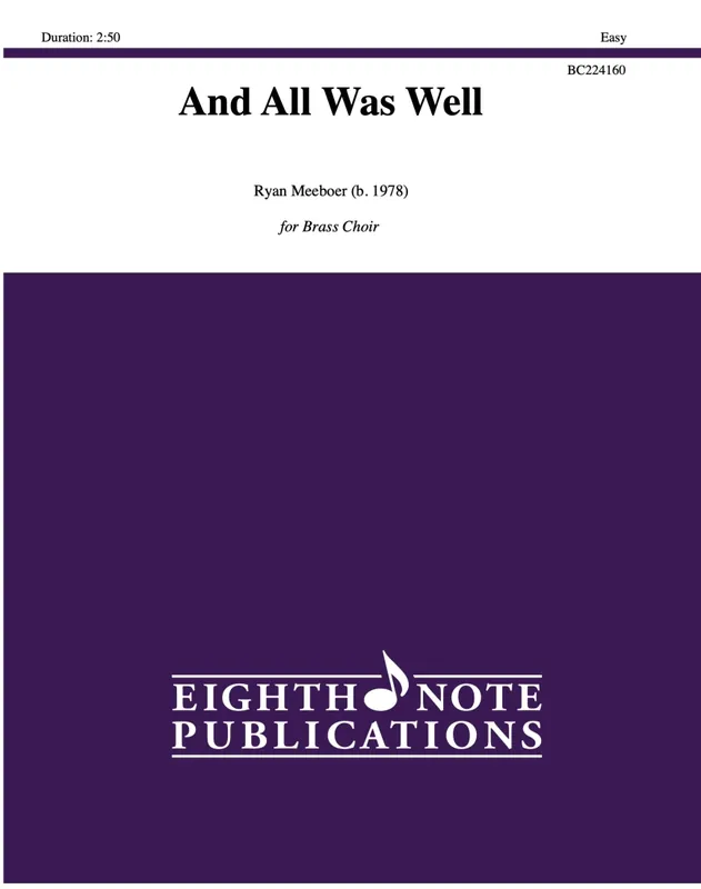 Eighth Note Publications And All Was Well - Meeboer - Brass Choir - Score/Parts Prix Bas