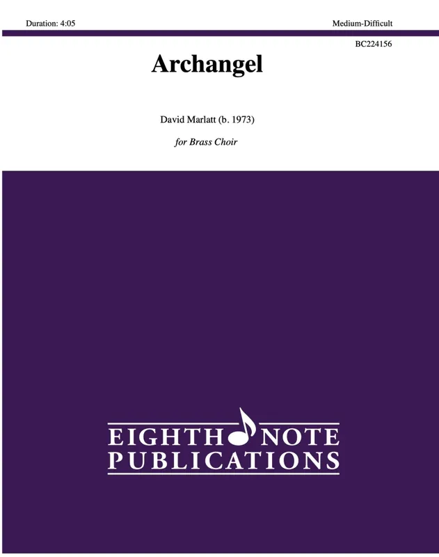 Dernière Chance Eighth Note Publications Archangel - Marlatt - Brass Choir - Score/Parts