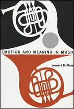Populaire University Of Chicago Emotion And Meaning In Music - Meyer - Text Book