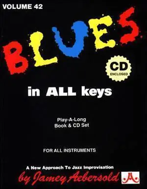 Must-Have Aebersold Jamey Aebersold Vol. 42 Blues In All Keys