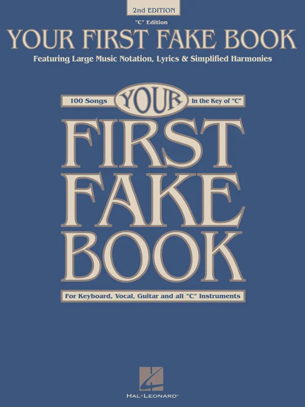 Hal Leonard Your First Fake Book (2nd Edition) - C Edition - Book Affaire À Saisir