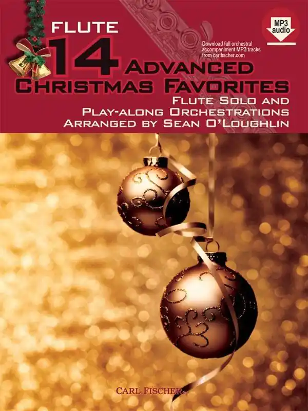 Vente Directe Carl Fischer 14 Advanced Christmas Favorites Flute Solo and Play-Along Orchestrations - O‘Loughlin - Book/Audio Online