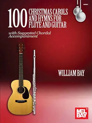 Bon Marché Mel Bay 100 Christmas Carols and Hymns for Flute and Guitar - Bay - Book