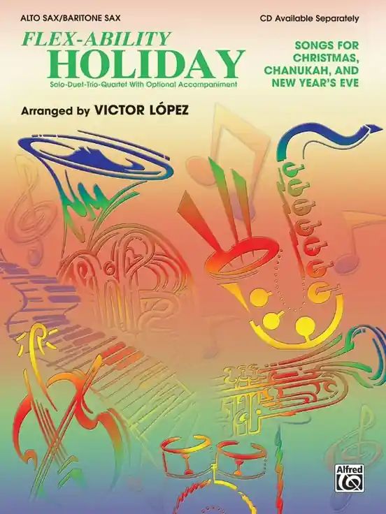 Achat Immédiat Alfred Publishing Flex-Ability Holiday - Lopez - Alto Sax/Baritone Sax - Part