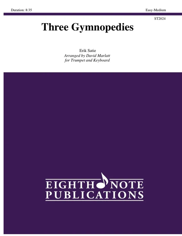 Expédition Rapide Eighth Note Publications Three Gymnopedies - Satie - Trumpet/Piano - Book