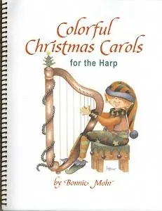 Lyon & Healy Colorful Christmas Carols - Mohr - Lever/Pedal Harp - Book Soldes