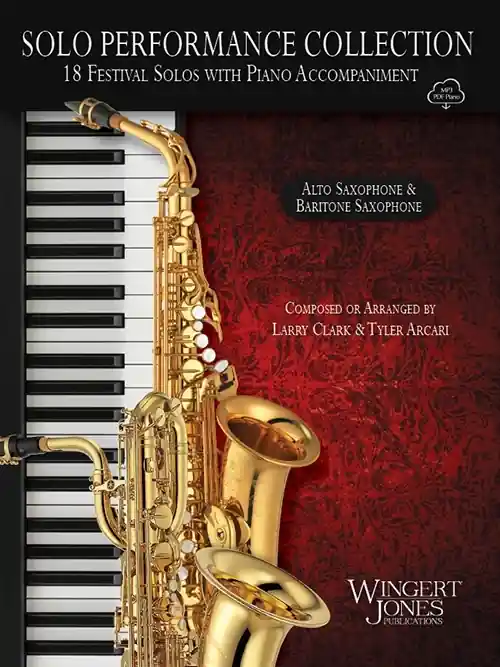 Wingert-Jones Publications Solo Performance Collection for Alto Saxophone & Baritone Saxophone - Clark/Arcari - Alto Saxophone & Baritone Saxophone - Book/Media Online Produit De Marque