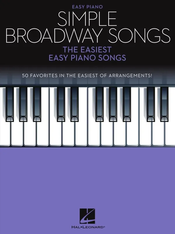 Expédié Aujourd'hui Hal Leonard Simple Broadway Songs The Easiest Easy Piano Songs - Easy Piano - Book