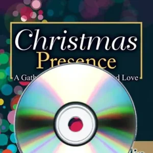 Lorenz Publishing Co. Christmas Presence A Gathering of Hope, Peace, and Love (Cantata) - Choplin - Split-track Accompaniment CD Retour Gratuit