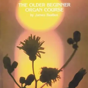 Kjos Music The Older Beginner Organ Course, Level 1 - Bastien - Organ - Book Achat Immédiat