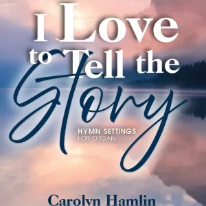 Lorenz Publishing Co. I Love to Tell the Story - Hamlin - Organ (3-Staff) - Book Super Prix