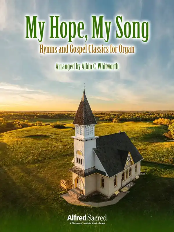 Jubilate Music My Hope, My Song Hymns and Gospel Classics - Whitworth - Organ - Book Achat Immédiat