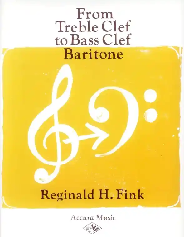 Accura Music Inc. From Treble Clef to Bass Clef Baritone - Fink - Baritone - Book Achetez Aujourd'hui