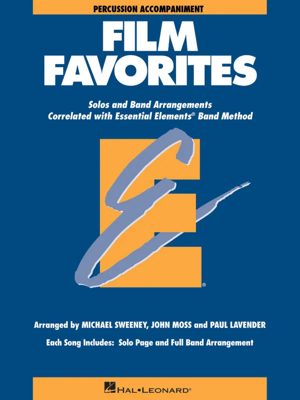 Quantité Limitée Hal Leonard Essential Elements Film Favorites - Sweeney/Lavender/Moss - Percussion - Book