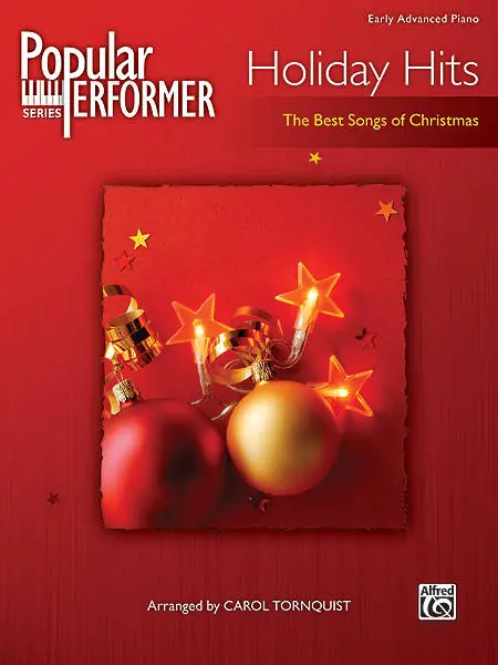 Vente Directe Alfred Publishing Popular Performer Holiday Hits - Tornquist - Early Advanced Piano - Book