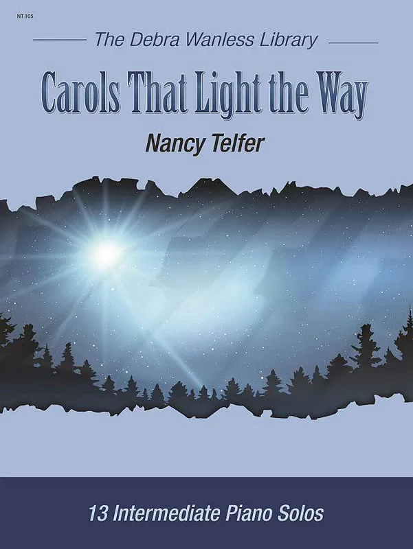 Debra Wanless Music Carols That Light the Way - Telfer - Piano - Book Dernier Modèle