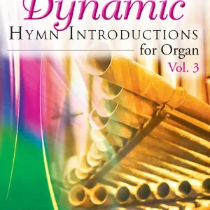 Lorenz Publishing Co. Dynamic Hymn Introductions, Volume 3 - Payne - 3-Staff Organ - Book Prix Réduit