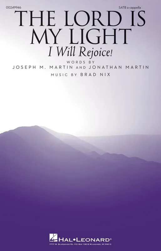 Quantité Limitée Hal Leonard The Lord Is My Light, I Will Rejoice! - Martin/Nix - SATB