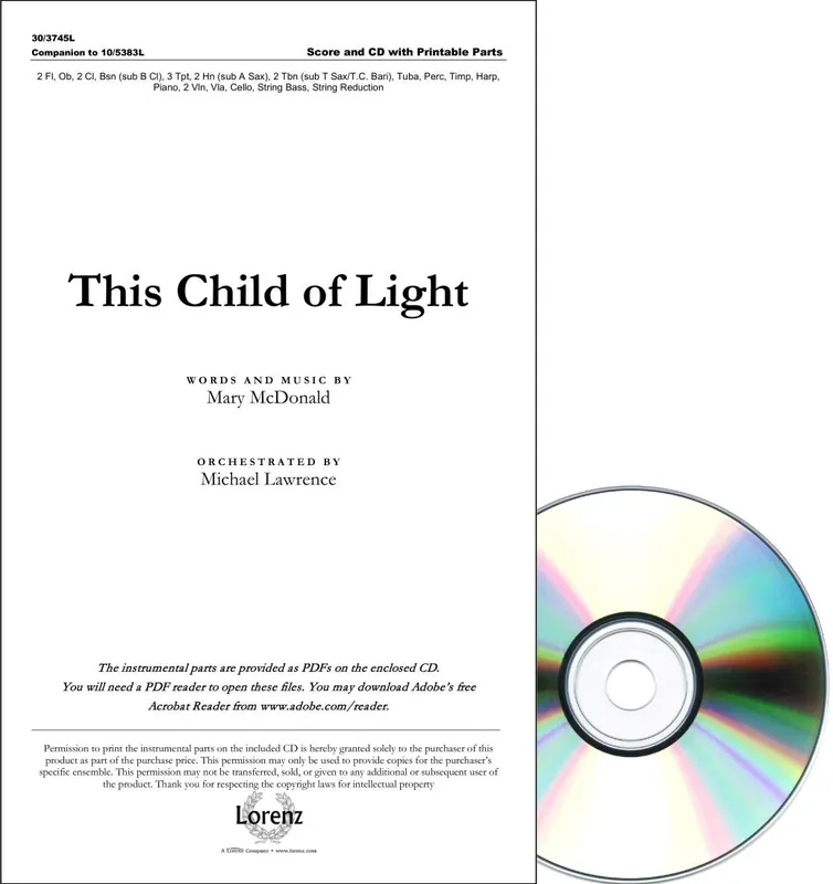 Bon Marché Lorenz Publishing Co. This Child of Light - McDonald - Orchestral Score/ Parts CD-ROM