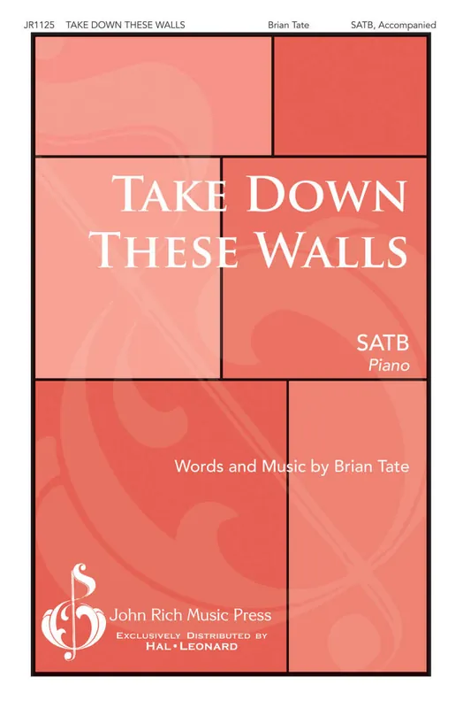 Pavane Publishing Take Down These Walls - Tate - SATB Super Prix