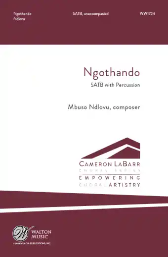 Acheter Direct Walton Ngothando - Ndlovu - Choral Octavo - SATB Accompanied